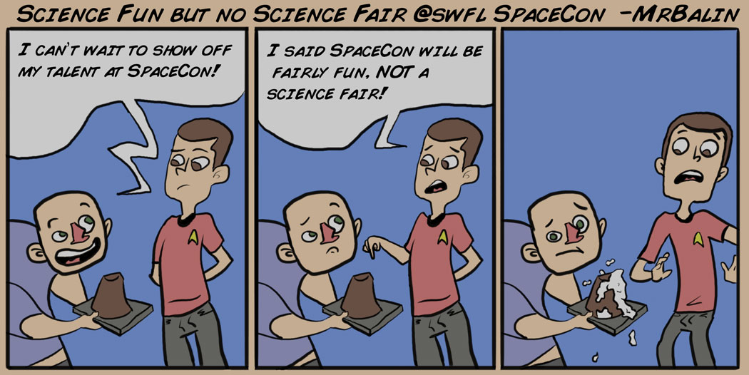 Science Fun, But No Science Fair @ SWFL SpaceCon!